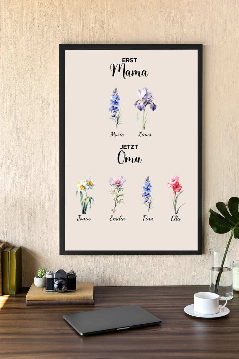 Personalisiertes Poster - Erst Mama, Jetzt Oma